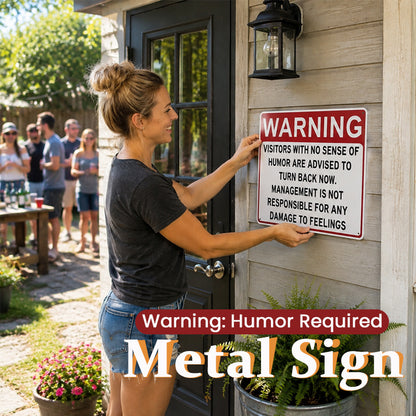 😂Warning: A Sense Of Humor Is Required Metal Sign
