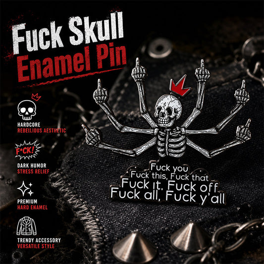 💀Fuck Skull Enamel Pin👑