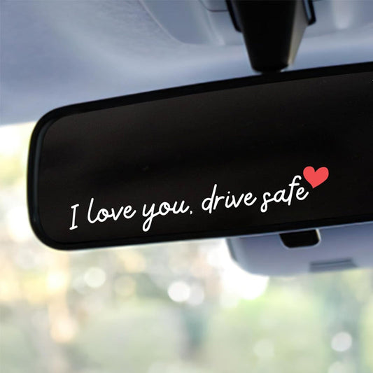 Spegelklistermärken "I Love You Drive Safe