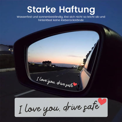 Spegelklistermärken "I Love You Drive Safe