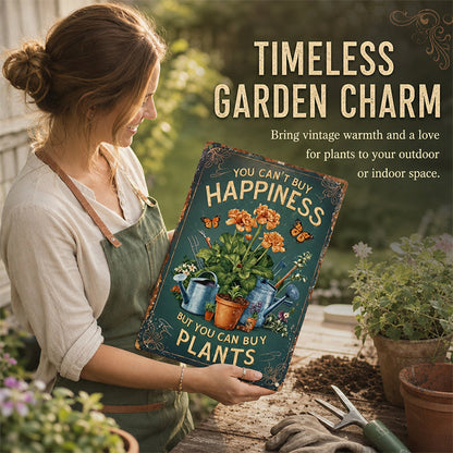 🌿Vintage "You Can't Buy Happiness But You Can Buy Plants" Garden Metal Sign