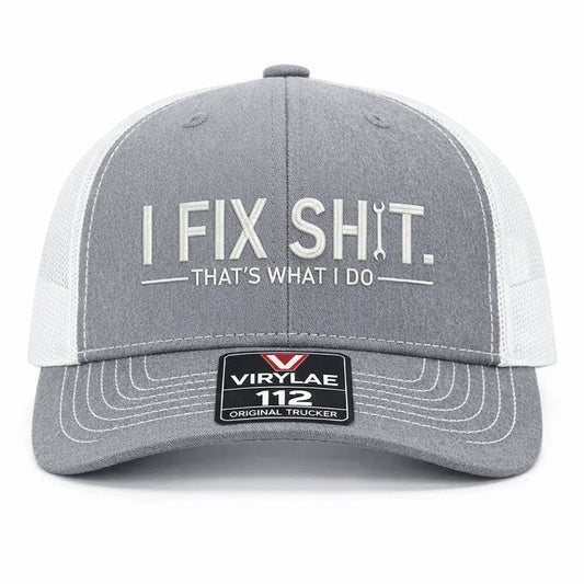 🔥LAST DAY 49% OFF-🛠️ I Fix Shit Trucker Hat – Funny Mechanic & Fixer Cap