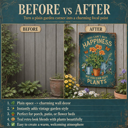 🌿Vintage "You Can't Buy Happiness But You Can Buy Plants" Garden Metal Sign