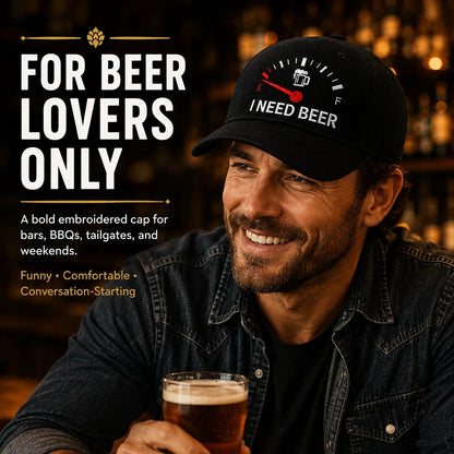 🍺 ‘I NEED BEER’ Embroidered Baseball Cap – Unisex Memorial Hat🧢 100% Cotton