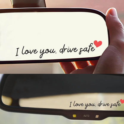 Spegelklistermärken "I Love You Drive Safe