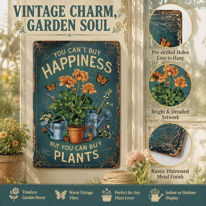 🌿Vintage "You Can't Buy Happiness But You Can Buy Plants" Garden Metal Sign