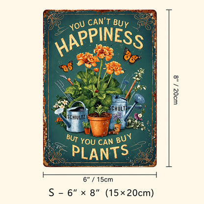 🌿Vintage "You Can't Buy Happiness But You Can Buy Plants" Garden Metal Sign