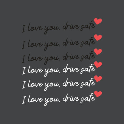 Spegelklistermärken "I Love You Drive Safe