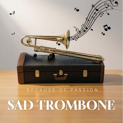 🎺Sad Trombone