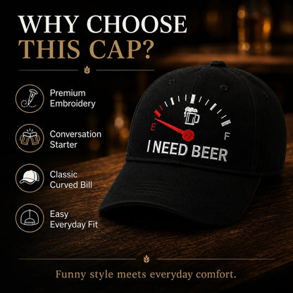 🍺 ‘I NEED BEER’ Embroidered Baseball Cap – Unisex Memorial Hat🧢 100% Cotton