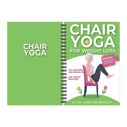 The complete guide to chair yoga for seniors over 60: 40+ simple, low-impact exercises to restore strength, mobility, balance and lose weight